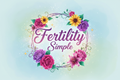 a logo with the characters "Fertility Simple" With Flowers and Bright colours and subtle stars and magical bursts